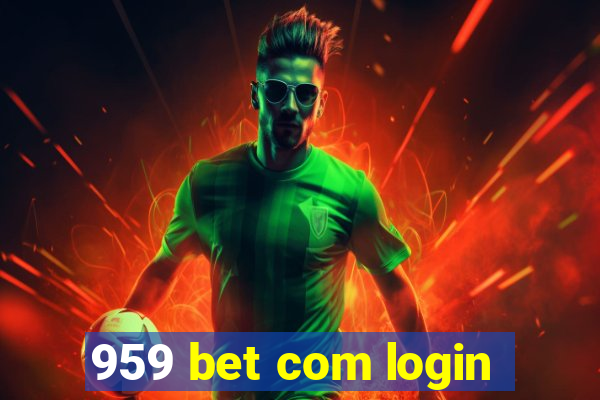 959 bet com login